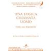 Sic Edizioni Una logica chiamata uomo, uomo versus narcisismo