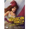 Ram Tarruella La revolución francesa contada para niños (Tascabile)