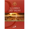 San Paolo Edizioni Il libro dei Salmi. Versione ufficiale della Conferenza Episcopale Italiana