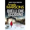 Newton Compton Editori Quelli che uccidono