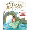Fabbri Fiabe sonore. A mille ce n'è... Le storie più belle da leggere e ascoltare. Ediz. illustrata. Con 2 CD Audio (Vol. 3): A mille ce n'e... Vol.3 con due CD
