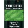 Dvg Exp. 23 Syria Tabqa Airbase - Warfighter Shadow War