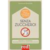 Red Edizioni Senza zucchero!