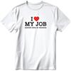 Abbigliamento personalizzate. Magliette divertenti unisex personalizzate Job - personalizzate o neutre