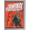 CRIMINAL 1 Codardo Brubaker Phillips Collezione 100% Cult Comics Panini