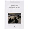 LIBERAMENTE Le anime morte. Ediz. integrale