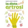 Demetra Dieta anti artrosi. Il metodo innovativo per la salute delle tue articolazioni