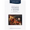 LIM Vedere i suoni. Uno sguardo sugli strumenti musicali