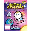 Gigaciao Scottecs Gigazine 8 - San Valentone
