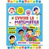 Rana Editrice Addizioni e sottrazioni. Evviva la matematica