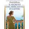 Newton Compton Editori Il segreto del mercante di zaffiri