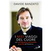 I miei viaggi del cuore
