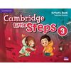 Cambridge University Press Cambridge little steps. Activity book. Per la Scuola elementare (Vol. 3)