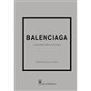 Il Castello Balenciaga. La storia della celebre casa di moda