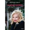 Piemme La strega bambina. Il mio libro dei sogni
