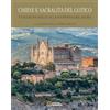 White Star Publishers Chiese e sacralità del gotico. Viaggio in Italia alla scoperta del sacro