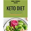 Keto Diet - Ricette Chetogeniche per Principianti