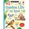 Usborne Garden Life to Spot (Usborne Minis)