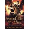 Nadine Mutas Finché il Cielo non ci separi