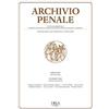 Pisa University Press Archivio penale. Rivista quadrimestrale di diritto, procedura e legislazione penale, speciale, europea e comparata (2023). Vol. 1