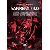 ARCANA Sanremo 4.0. Com'è cambiato il Festival e come siamo cambiati noi
