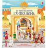 Usborne L'antica Roma. Ediz. a colori Abigail Wheatley