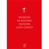 Passione di Nostro Signore Gesù Cristo