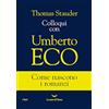 La nave di Teseo Colloqui con Umberto Eco