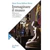JACA BOOK Immaginare il museo. Riflessioni sulla didattica e il pubblico