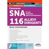 Edizioni Simone Concorso SNA Scuola Nazionale dell'Amministrazione 116 allievi dirigenti. Quiz commentati. Con software di simulazione. Con Video