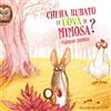 ロゴス(LOGOS) Chi ha rubato le uova di Mimosa? Ediz. a colori