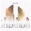 KAOS INDIA - The Distance Between (KAOS INDIA - 2014)