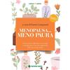 Menopausa... meno paura