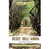 Enrico Mecheri RESET DELL'ANIMA, il Perdono Divino: Vi ho scritto queste cose per farvi crescere nella Fede