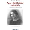 Ancora Appoggiami la testa sulla spalla. Poesie d'amore e d'amicizia