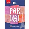 Touring Parigi. Con Carta geografica ripiegata