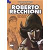 LEZIONI DI FUMETTO Roberto Recchioni. La rockstar del fumetto italiano, da John Doe a Orfani e Dylan Dog