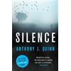 Bloomsbury Publishing PLC Silence Anthony J. Quinn