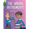 Oxford University Press Oxford Reading Tree Word Sparks: Level 12: The Wrong Instruments Lucy Courtenay