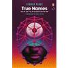 Penguin Books Ltd True Names Vernor Vinge