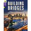 Oxford University Press Oxford Reading Tree Word Sparks: Level 11: Building Bridges Jo Nelson