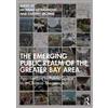 Taylor & Francis Ltd The Emerging Public Realm of the Greater Bay Area: Approaches to Public Space in a Chinese Megaregion