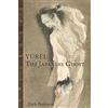 Chin Music Press Yurei: The Japanese Ghost: The Japanese Ghost Zack Davisson