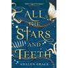 Titan Books Ltd All the Stars and Teeth Adalyn Grace