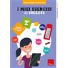 Erickson I miei esercizi di inglese. Scuola secondaria di 1° grado. Classe seconda