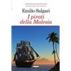 CRESCERE I pirati della Malesia. Ediz. integrale. Con Segnalibro