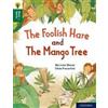 Oxford University Press Oxford Reading Tree Word Sparks: Level 12: The Foolish Hare and The Mango Tree Narinder Dhami
