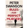 Faber & Faber Rules for Perfect Murders: The 'fiendishly good' Richard and Judy Book Club pick Peter Swanson