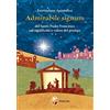 Editrice Shalom «Admirabile signum». Lettera apostolica sul significato e il valore del presepe