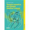 Giunti Psicologia.IO Terapia somatica dei sistemi familiari interni